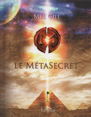 GILL, MEL. MétaSecret (Le)