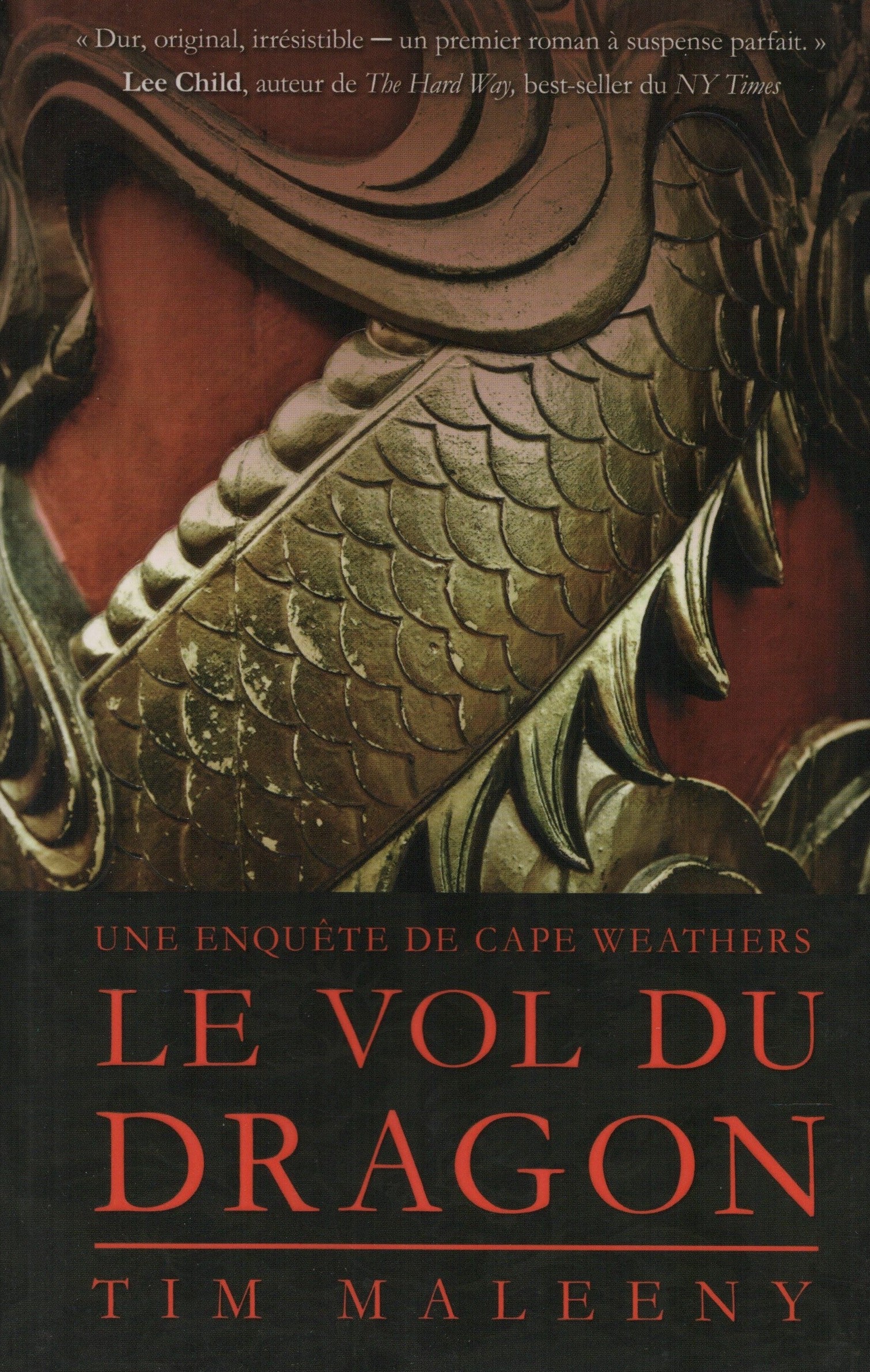 MALEENY, TIM. Une enquête de Cape Weathers - Tome 01 : Le vol du dragon