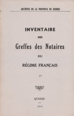 ROY, ANTOINE. Inventaire des Greffes des Notaires du Régime français - Volume 04