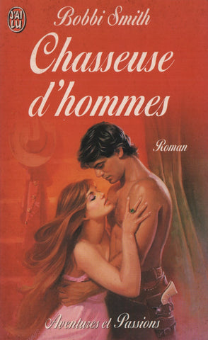 SMITH, BOBBI. Chasseuse d'hommes