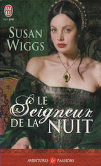 WIGGS, SUSAN. Seigneur de la nuit (Le)