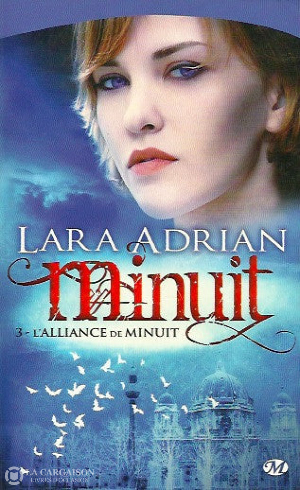 Adrian Lara. Minuit. Tome 3. L’alliance De Minuit. D’occasion - Bon Livre