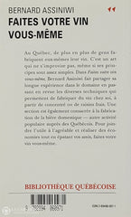 Assiniwi Bernard. Faites Votre Vin Vous-Même Livre