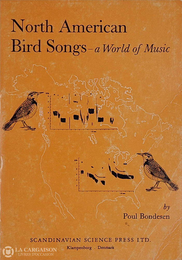 Bondesen Poul. North American Bird Songs - A World Of Music D’occasion Acceptable Livre