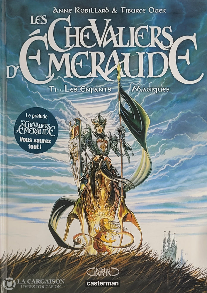 Chevaliers D’emeraude (Les) / Robillard-Oger. Tome 01: Les Enfants Magiques D’occasion - Très