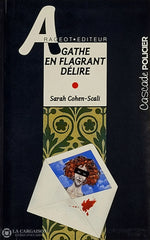 Cohen-Scali Sarah. Agathe En Flagrant Délire D’occasion - Très Bon Livre