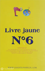 Collectif. Livre Jaune No 6 D’occasion - Très Bon