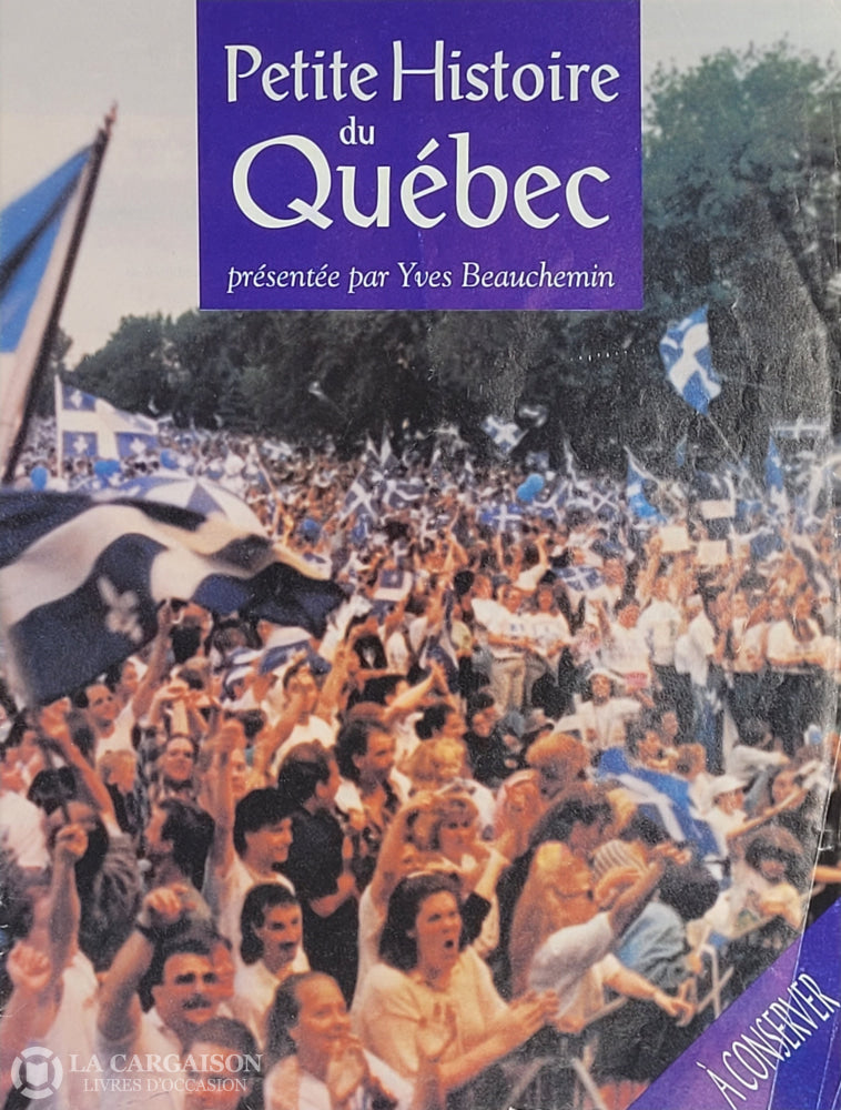 Collectif. Petite Histoire Du Québec D’occasion - Acceptable Livre