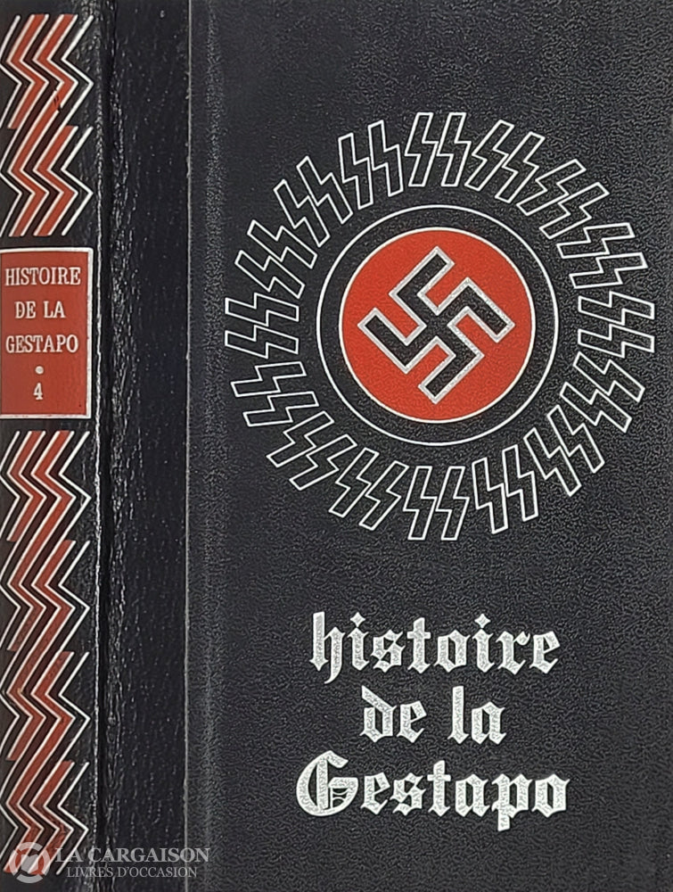 Dumont Jean. Histoire De La Gestapo - Tome 04 D’occasion Très Bon Livre