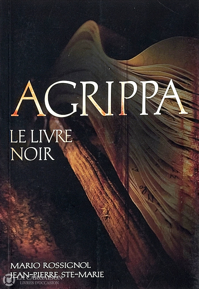 Rossignol / Ste-Marie. Agrippa - Tome 01: Le Livre Noir D’occasion Bon Livre