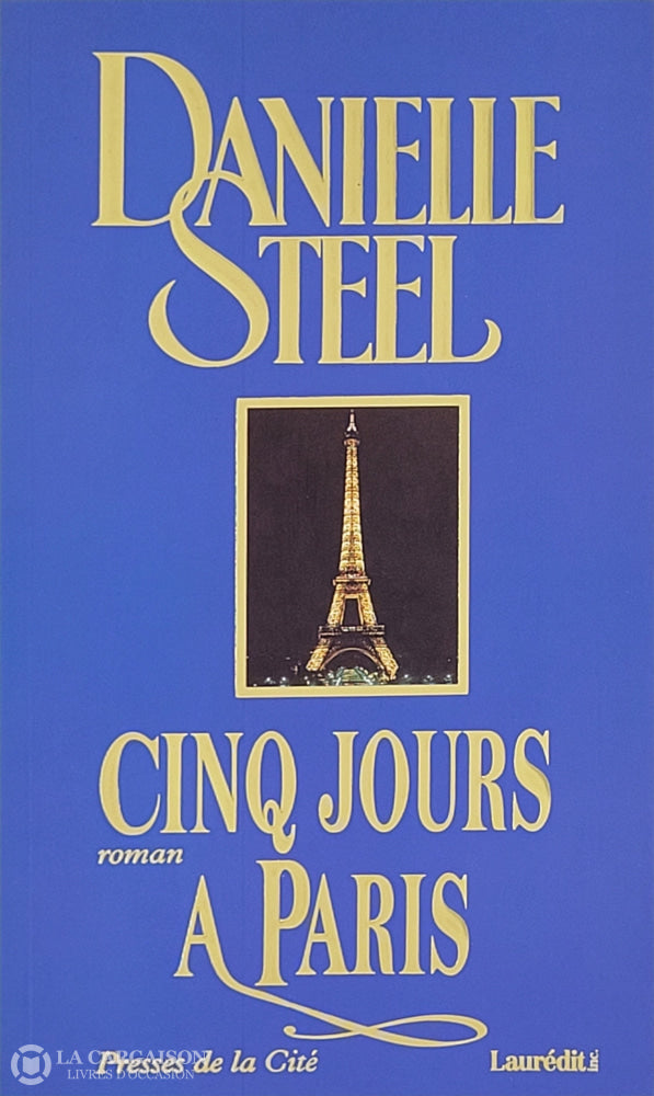 Steel Danielle. Cinq Jours À Paris Copie 1: D’occasion - Bon Livre