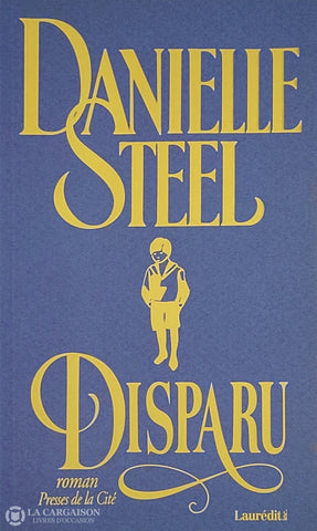 Steel Danielle. Disparu Copie 1: D’occasion - Bon Livre