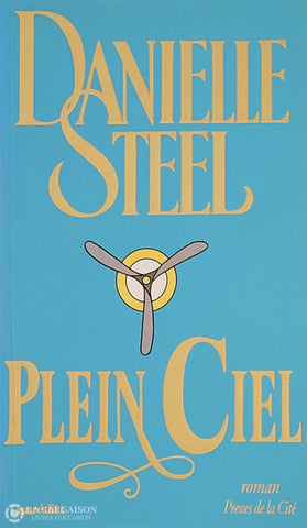 Steel Danielle. Plein Ciel Copie 1: D’occasion - Bon Livre