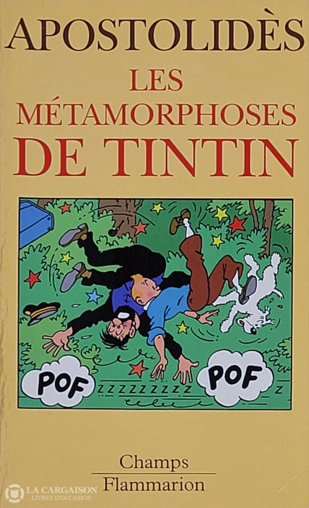 Tintin / Aspostolides Jean-Marie. Métamorphoses De Tintin (Les) D’occasion - Bon Livre