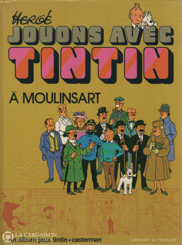 Tintin. Jouons Avec Tintin À Moulinsart D’occasion - Acceptable Livre