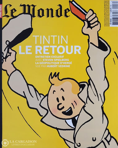 Tintin. Le Monde Magazine - Hors-Série (Décembre 2009 / Janvier 2010): Tintin Le Retour