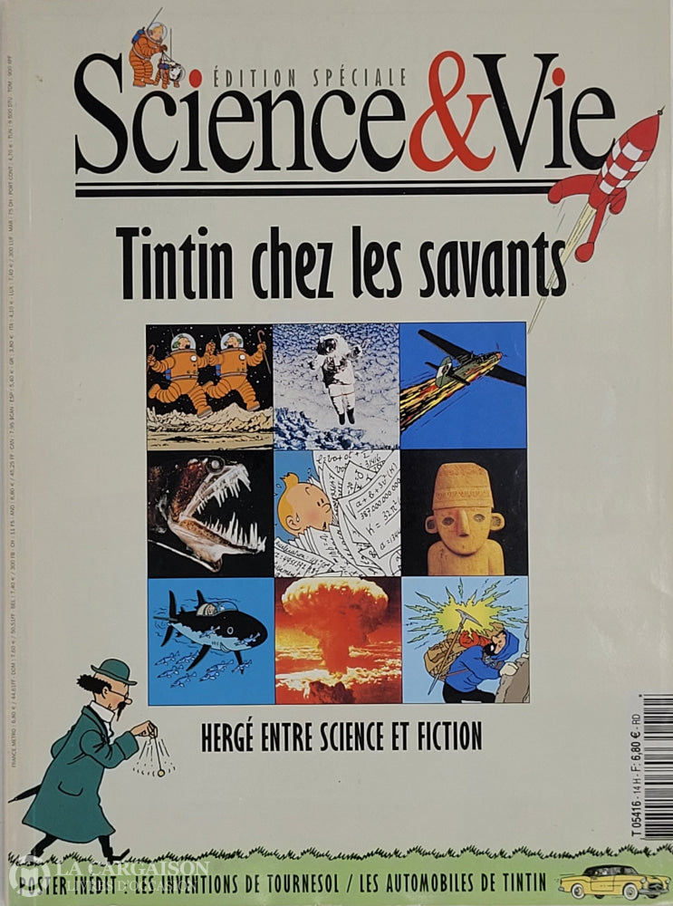 Tintin. Science & Vie Magazine - Édition Spéciale: Tintin Chez Les Savants Hergé Entre Science