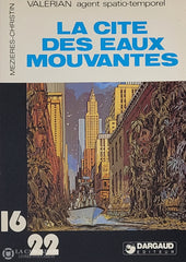 Valerian / Mezieres-Christin. Tome 02: La Cité Des Eaux Mouvantes D’occasion - Bon Livre