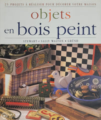 Walton Stewart & Sally. Objets En Bois Peint D’occasion - Très Bon Livre