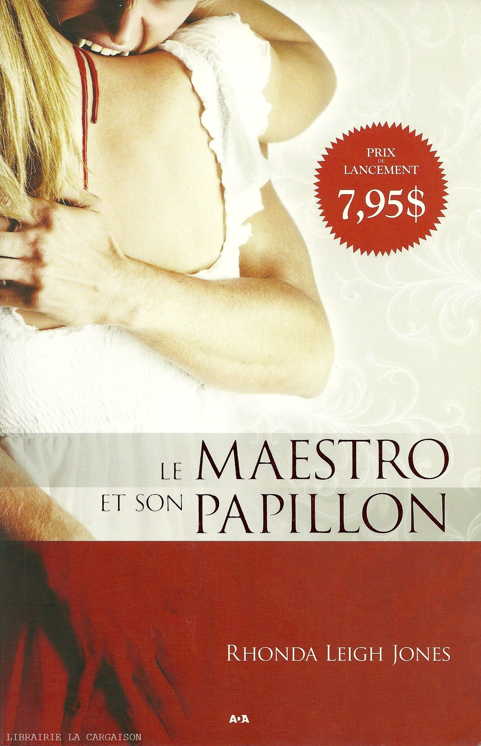 JONES, RHONDA LEIGH. Maestro - Tome 01 : Le Maestro et son papillon