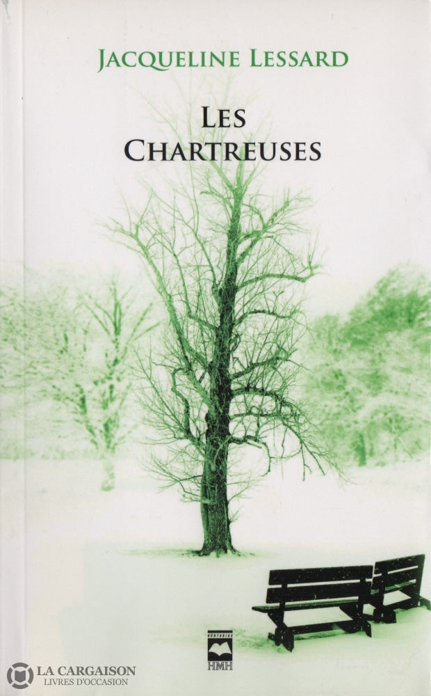 Lessard Jacqueline. Chartreuses (Les) Livre