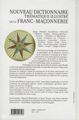 Lhomme-Maisondieu-Tomaso. Nouveau Dictionnaire Thématique Illustré De La Franc-Maçonnerie Livre