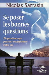 SARRASIN, NICOLAS. Se poser les bonnes questions