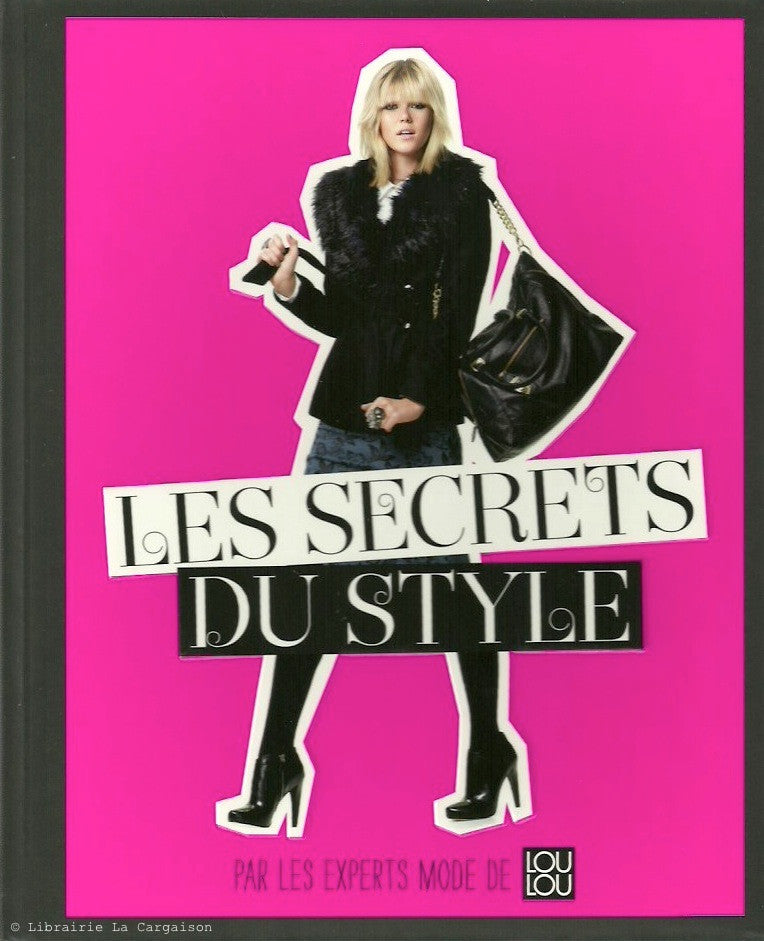 COLLECTIF. Les Secrets du style