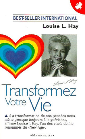 HAY, LOUISE L. Transformez votre vie